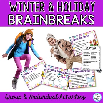 BRAIN BREAKS FOR WINTER & HOLIDAYS *PRINT & GO *TEAM & IND