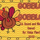 Gobble Gobble! {A Sound and Blend Game}