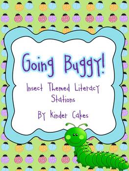 Going Buggy! Insect Themed Literacy Stations