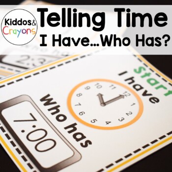 Telling Time-I Have Who Has