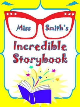 Miss Smith's Incredible Storybook: A Common Core Book Study