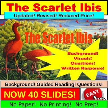 The Scarlet Ibis by James Hurst