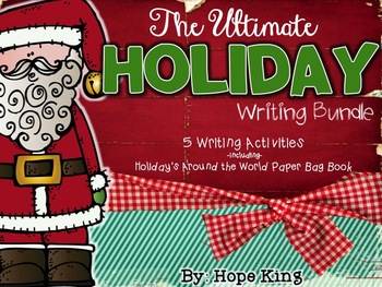 The Ultimate Holiday Writing Bundle: 5 Writing Activities & Craftivities The Ultimate Holiday Writing Bundle: 5 Writing Activities & Craftivities