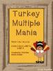 Turkey Multiple Mania