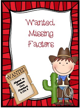 Wanted - Missing Factors Multiplication Freebie