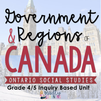 Focus on inquiry in your classroom with this Grade 4/5 split Canadian Physical Regions and Government unit! It's the perfect social studies inquiry unit.