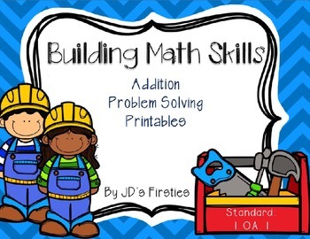 Problem Solving Printables (Addition) - Construction Edition