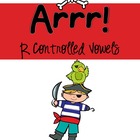 Arrr! R Controlled Vowels Pack