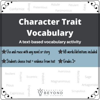 Character Traits in Literature: A Text-Based Vocabulary Activity for Any Novel