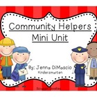 Community Helpers Mini Unit (Reading,Writing,Math)