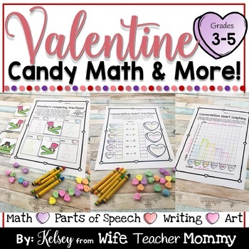 CONVERSATION HEARTS CANDY MATH, WRITING VALENTINE'S DAY FRACTIONS ...