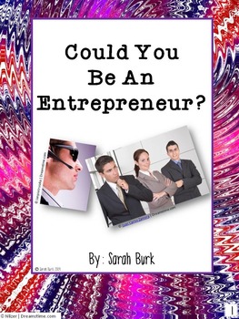 Could You Be an Entrepreneur? (Create a Small Business Project)