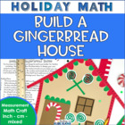 Design a Gingerbread House (Measurement Activity)