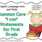 ELA and Math Common Core “I can” Statements for First Grade