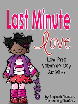 Last Minute Love: Low Prep Valentine's Day Activities {LA 