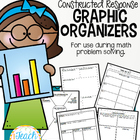 MATH Problem Solving Graphic Organizers - CCSS Constructed