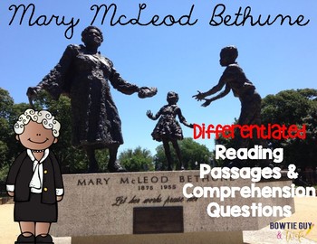 https://www.teacherspayteachers.com/Product/FREEBIE-Mary-McLeod-Bethune-Differentiated-Reading-Passages-Questions-1035955