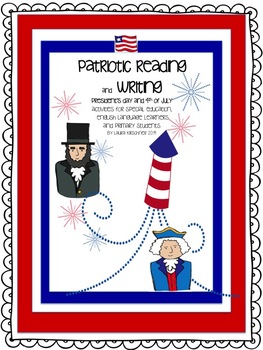 Patriotic Reading and Writing/President's Day/Independence Day