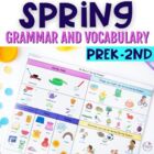 Springtime Grammar &amp; Vocabulary Activities