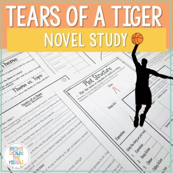 Tears Of A Tiger Novel Study By Right Down The Middle With Andrea