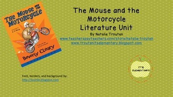 The Mouse and the Motorcycle Literature Unit