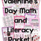 Valentine's Day Math and Literacy Packet