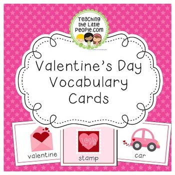 VALENTINE'S DAY VOCABULARY CARDS FOR PRESCHOOL AND KINDERGARTEN ...