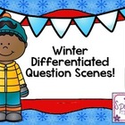 Winter Differentiated Question Scenes